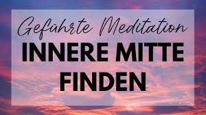 Um unsere innere mitte zu finden, muss uns zunächst einmal klar werden, was es heißt, in der mitte zu sein: Gefuhrte Meditation 27 Min Innere Mitte Finden Youtube