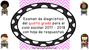 La mayoría de las bibliotecas lo tienen para indicar a los usuarios cómo cuidar los. Examen De Diagnostico Del Quinto Grado Para El Ciclo Escolar 2017 2018 Con Hoja De Respuestas Material Didactico Y Planeaciones
