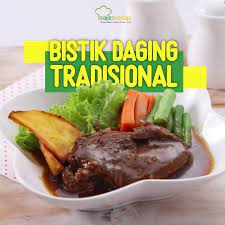 Bistik Daging Tradisional Engga Kalah Dengan Buatan Internasional Resep Bistik Daging Tradisional Ini Pasti Juga Akan Juara Di Hati Food Yummy Beef