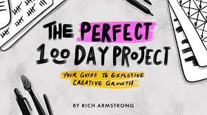 Maybe you would like to learn more about one of these? The Perfect 100 Day Project Your Guide To Explosive Creative Growth Rich Armstrong Skillshare