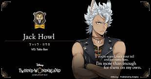 Jack Howl (VO: Taito Ban)｜Characters｜Official english website of Disney  Twisted-Wonderland