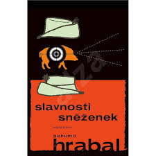 12 × 16,5 cm rok vydání: Slavnosti Snezenek Bohumil Hrabal Elektronicka Kniha Na Alza Cz