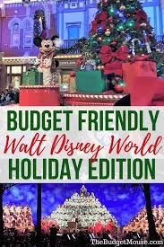 How To Take An Amazing And Affordable Trip To Walt Disney World During The Holidays Vis Disney World Christmas Disney Christmas Vacation Disney World Vacation