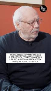 Memorie di Repubblica: Un Ricordo di Eric Vassallo