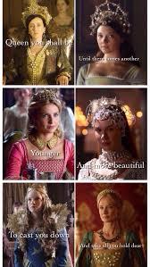 Queen You Shall Be The Tudors Queens Game Of Thrones Mash Up Quote The Tudors Tv Show Catherine Of Aragon Anne Boleyn