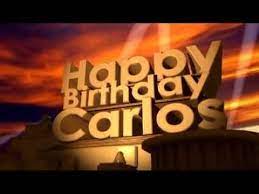 Maybe you would like to learn more about one of these? Happy Birthday Carlos Youtube