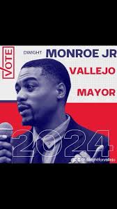 Elect Dwight Monroe Jr For Vallejo Mayor