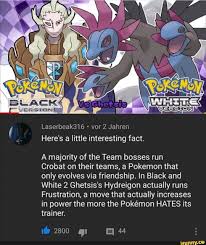 Black And White 2 Pc Game Laserbeak316 Vor 2 Jahren Here S A Little Interesting Fact A Majority Of The Team Bosses Run Crobat On Their Teams A Pokemon That Only Evolves Via Friendshi Pokemon Funny Pokemon Black Pokemon