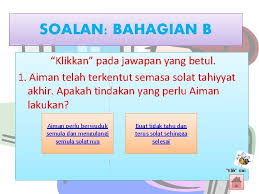 Antara yang paling banyak terjadi ialah sepuluh perkara. Soalan Kuiz Perkara Yang Membatalkan Solat Disediakan Oleh