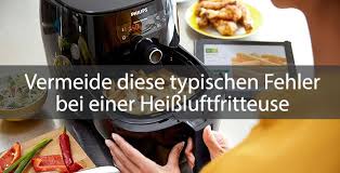 Deutsch backen in den united states of america. Vermeide Diese Fehler Bei Deiner Heissluftfritteuse