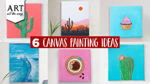 Back to article → a number of canvas painting ideas. 6 Canvas Painting Ideas Diy Home Decors Canvas Painting Tutorial Youtube