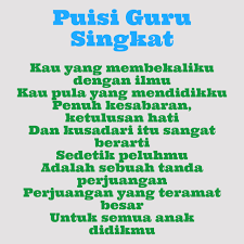 Puisi Guru Kesukaanku Puisi Hari Guru Puisi Guru Singkat Puisi Untuk Guru Tercinta Guru Puisi Pendidikan