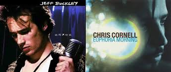 What albums are similar to Jeff Buckley's Grace and Chris Cornell's  Euphoria Mourning?