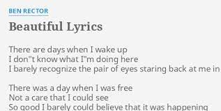 Beautiful Lyrics By Ben Rector There Are Days When
