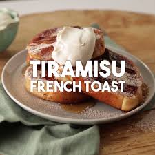 Tiramisu French Toast Video Recipe Video Toast Recipes Breakfast Dishes Yummy Food