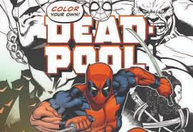 But the unexpected happened, he fell ill with an unknown, rare disease. Marvel S Adult Coloring Books To Include Deadpool Takes On Tech