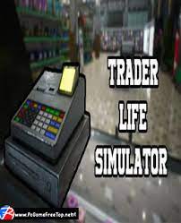 Maybe you would like to learn more about one of these? Trader Life Simulator Free Download