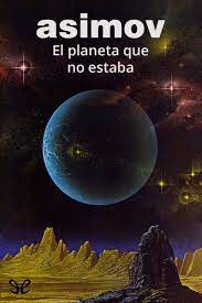 Es un beneficio de mercado puntos. El Planeta Que No Estaba De Isaac Asimov En Pdf Mobi Y Epub Gratis Ebookelo