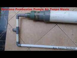 Jadi mintalah sang penjual untuk menyalakannya. Pompa Tanpa Listrik
