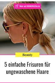 Super Easy 5 Einfache Frisuren Fur Ungewaschene Haare Schnelle Frisuren Frisuren Haare