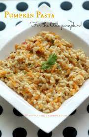 Pumpkin Pasta Homemade Baby Food For Babies Aged 9 Months Above Ruchik Randhap Recipe Pasta Recipes For Babies Baby Food Recipes Pumpkin Baby Food