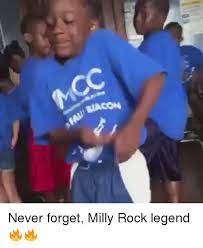 Moc Never Forget Milly Rock Legend Funny Meme On Ballmemes Com