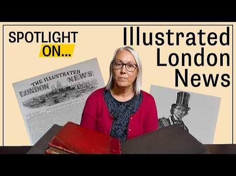 Spotlight On: Illustrated London News - YouTube