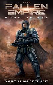 Fallen Empire (Born of Ash #1) by Marc Alan Edelheit