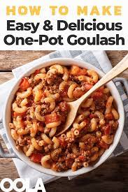 Easy And Delicious One Pot Goulash Recipe Easy Goulash Recipes Recipes Goulash Recipes