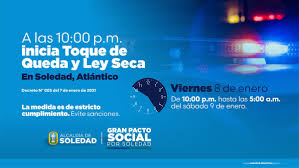 Toque de queda nmnombre masculino: Alcaldia De Soledad On Twitter Soledadsecuida A Partir De Las 10 De La Noche De Hoy 8 De Enero Entran En Vigencia El Toque De Queda Y La Ley Seca En