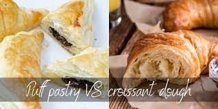 Puff Pastry Vs Croissant Dough 4 Important Distinctions Foodiosity