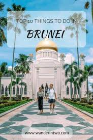 Brunei history from the 14th to the 16th centuries brunei darussalam was the seat of a powerful sultanate extending over sabah, sarawak and the lower . Die 29 Besten Ideen Zu Reisetipps Brunei Brunei Sudostasien Reiseziele