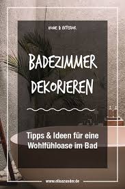 Deko Ideen Badezimmer Dekorieren Tipps