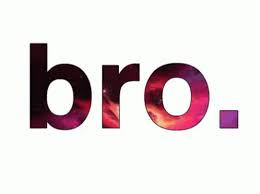 Bro synonyms, bro pronunciation, bro translation, english dictionary definition of bro. Bro Gif Bro Discover Share Gifs