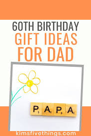 Birthday Gift For 60 Year Old Man Who Has Everything Pin On Gifts