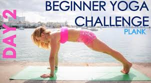 11 yoga experts give their recommendations for the most essential yoga poses that beginners should start with. Day 2 Beginner Yoga Challenge Plank Youtube