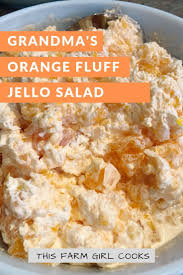 Grandma S Orange Fluff Jello Salad Fluff Salad Recipes Orange Dessert Jello Recipes