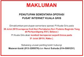 Notis Penutupan Sementara Pi Sempena Cuti Hari Pertabalan Yang Di Pertuan Agong Xvi Pada 30 Julai 2019