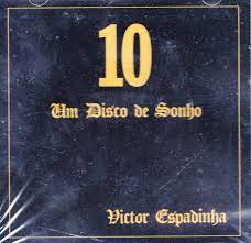 Viveu em moçambique entre 1956 e 1964. Victor Espadinha 10 Um Disco De Sonho Cd Victor Espadinha Amazon De Musik