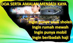 Amalan cepat kaya mendadak dalam islam. Amalan Doa Cara Agar Cepat Kaya Dan Murah Rezeki Harta Mendadak