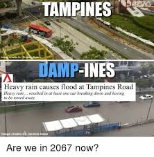 A construction company had built a temporary access road over a. Tampines Image Credits To Proporty Guru Amp Ines Heavy Rain Causes Flood At Tampines Road Heavy Rainresulted In At Least One Car Breaking Down And Having To Be Towed Away Image Credits To