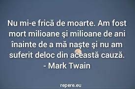 Apropierea de moarte ne ajuta intotdeauna sa traim mai bine. Citate Despre Moarte Care Te Vor Face Sa Apreciezi Mai Mult Viata Repere Eu