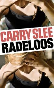 Radeloos Door Carry Slee Lees Online Op Bookmate