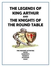 Legends Of King Arthur And His Knights Handouts And Activities King Arthur Legend Of King Knight