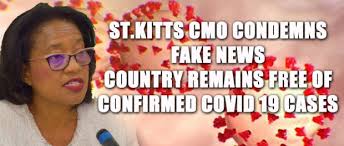 ST.KITTS MINISTRY OF HEALTH CONDEMNS FALSE CLAIMS ABOUT ALLEGED CONFIRMED  CASE OF COVID-19