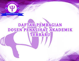 Penasehat akademik (selanjutnya disebut dosen pa).dosen pa inilah yang. Daftar Pembagian Dosen Penasihat Akademik Terbaru Fakultas Psikologi Kampus Terbaik Di Sumut