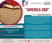 Reflections Series: "America 250" Program