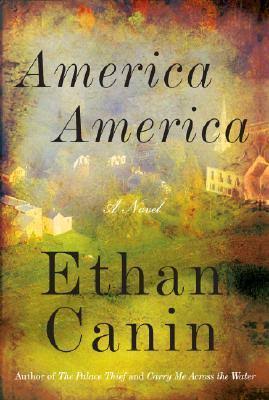 America America by Ethan Canin | Goodreads