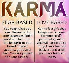 Karma Fear Based Vs Love Based Law Of Karma Karma Quotes 12 Laws Of Karma
