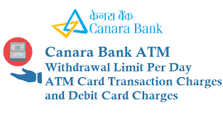 But the debit card(s) must have been issued from us. Canara Bank Atm Withdrawal Limit Per Day And Debit Card Charges Techaccent